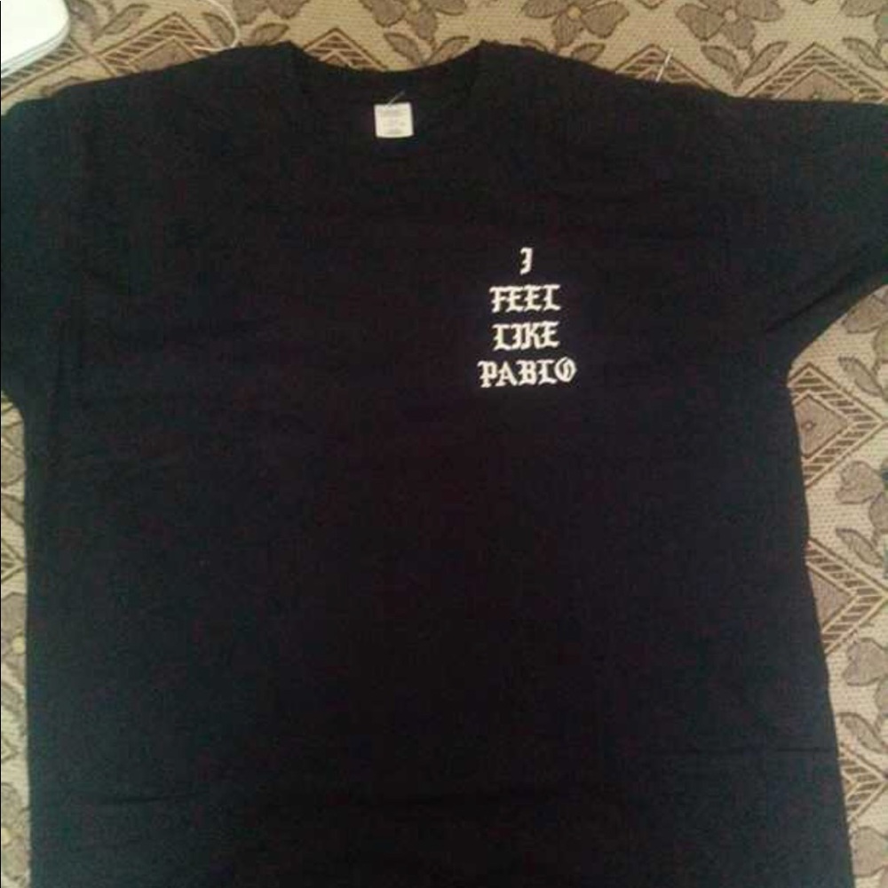 I feel like Pablo shirt